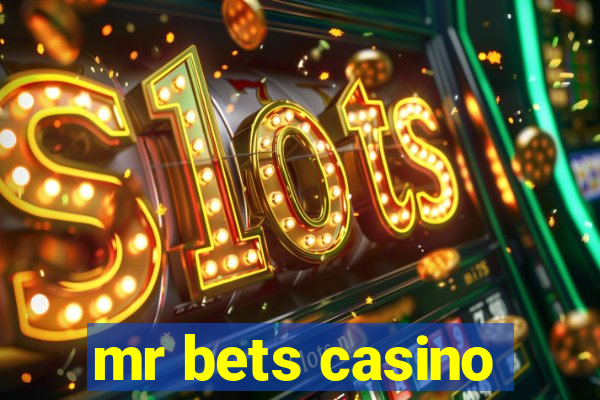 mr bets casino