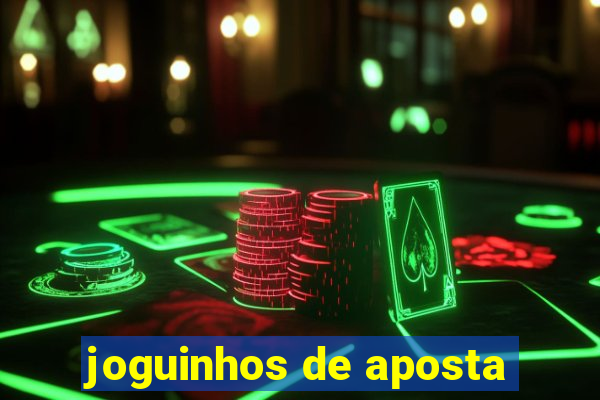 joguinhos de aposta