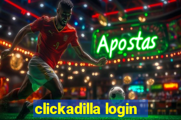 clickadilla login