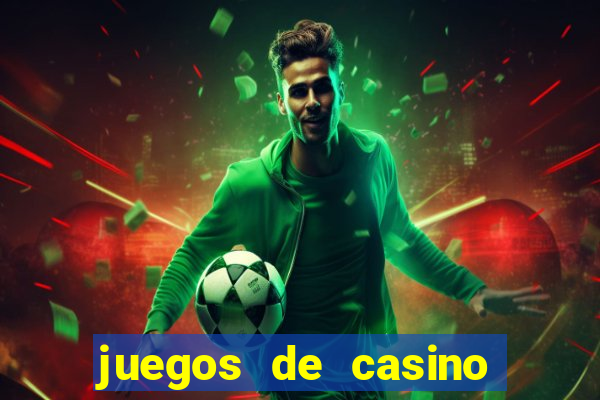 juegos de casino jugar gratis