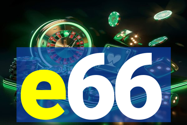 e66