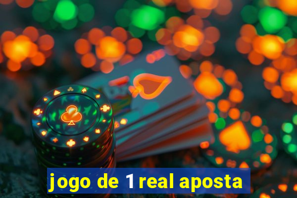 jogo de 1 real aposta