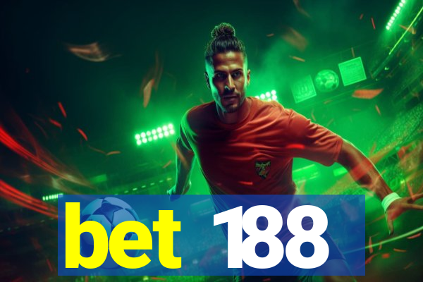 bet 188