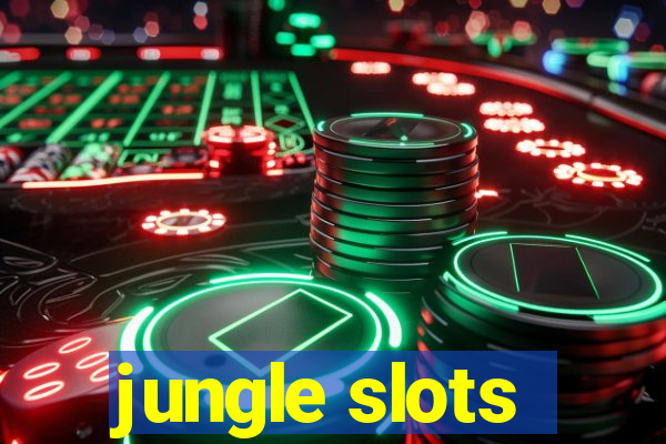 jungle slots