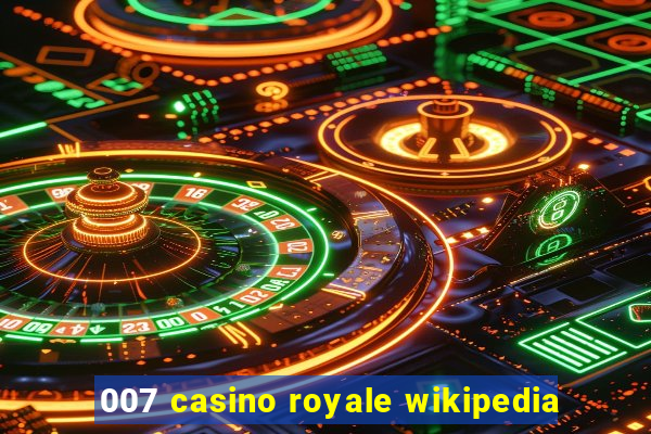 007 casino royale wikipedia