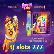 tj slots 777