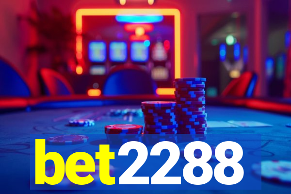 bet2288