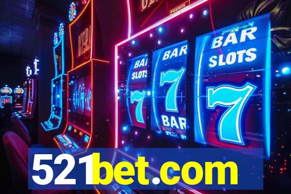 521bet.com