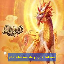 plataforma de jogos falsas