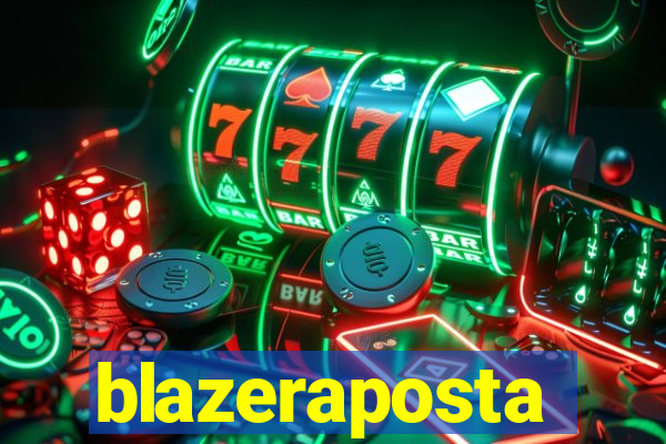 blazeraposta