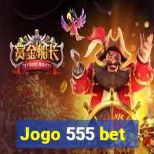 Jogo 555 bet