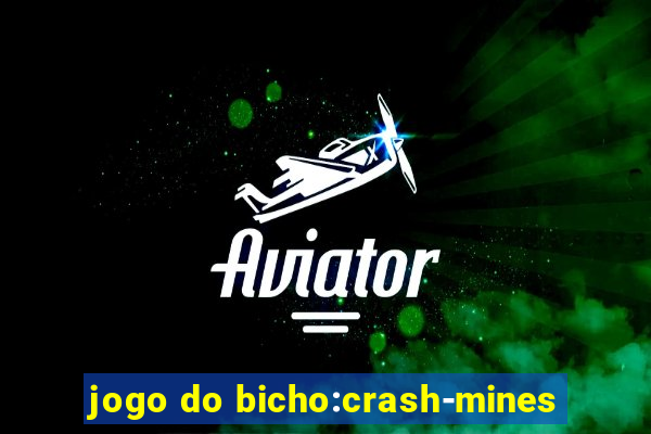 jogo do bicho:crash-mines