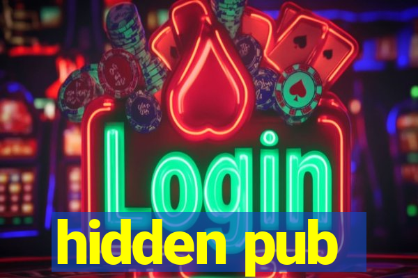 hidden pub