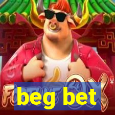 beg bet