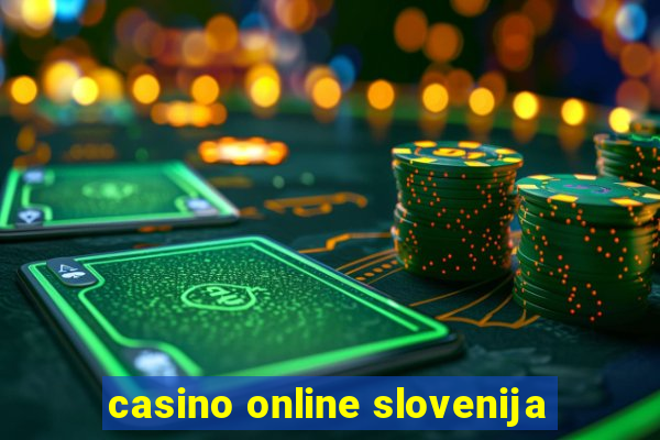 casino online slovenija