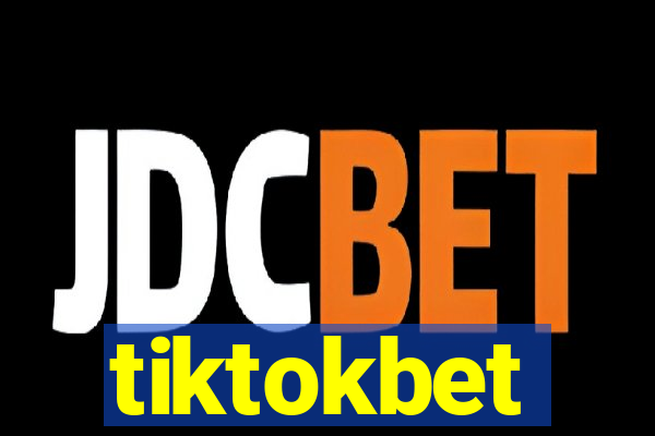 tiktokbet