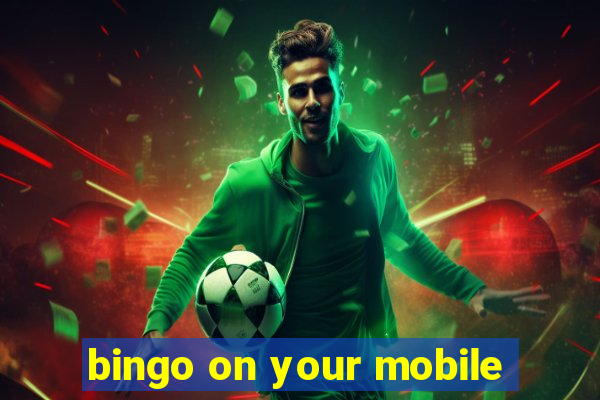 bingo on your mobile