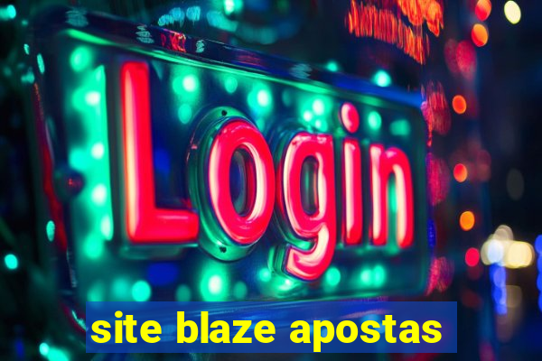 site blaze apostas