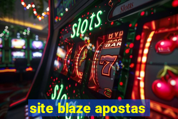 site blaze apostas