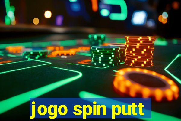 jogo spin putt