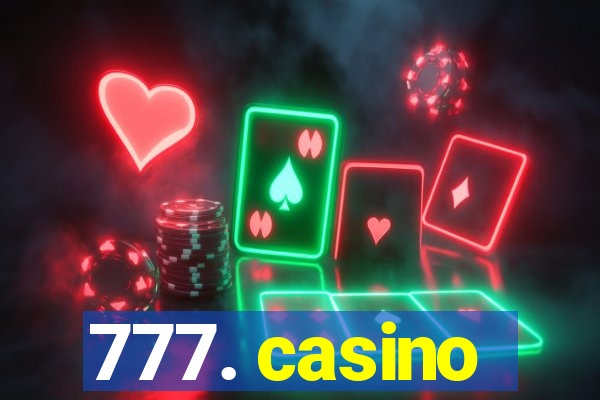 777. casino