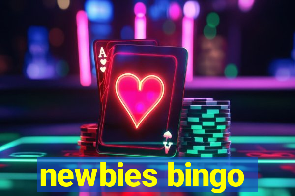 newbies bingo