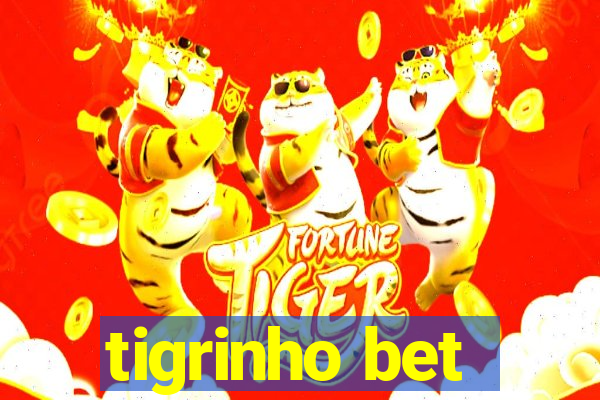 tigrinho bet