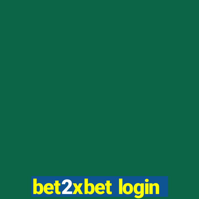 bet2xbet login