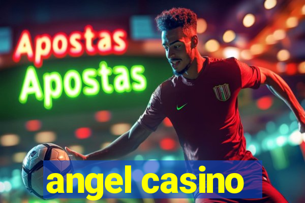 angel casino