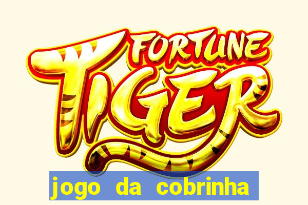 jogo da cobrinha paga de verdade