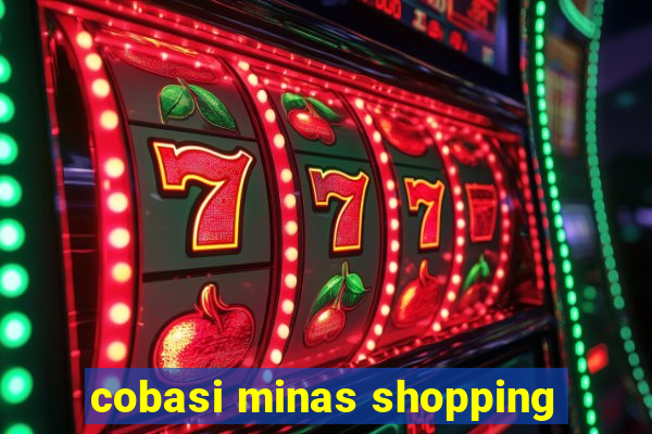 cobasi minas shopping