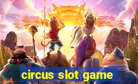 circus slot game