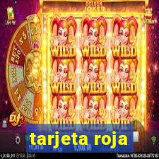 tarjeta roja