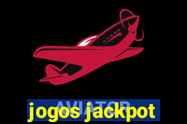 jogos jackpot