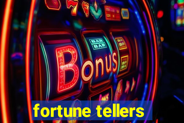 fortune tellers