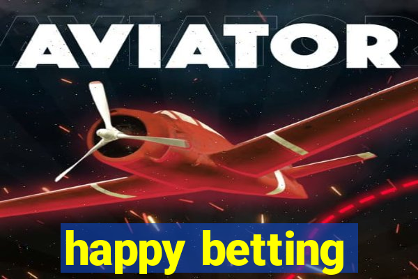 happy betting