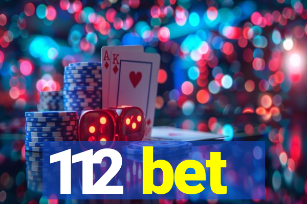 112 bet