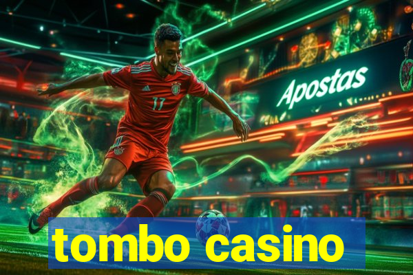 tombo casino