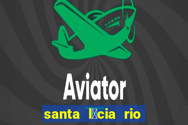 santa l煤cia rio de janeiro