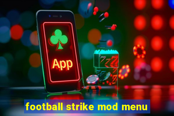 football strike mod menu