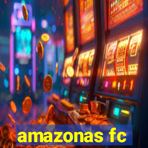 amazonas fc