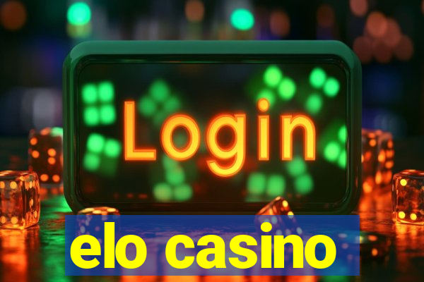 elo casino