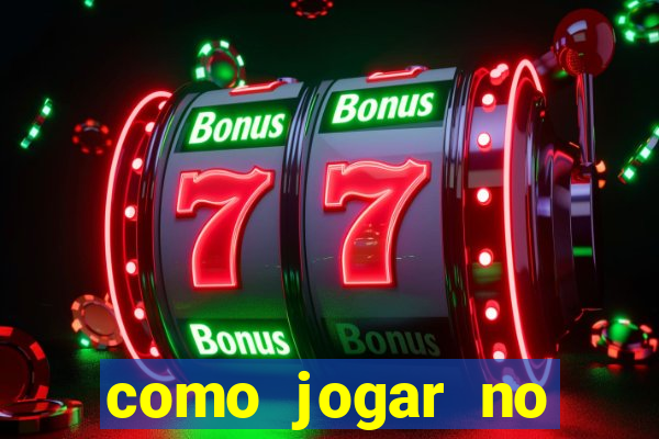 como jogar no brazino 777