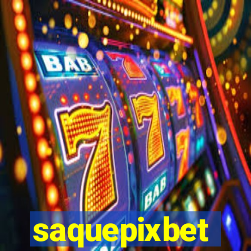 saquepixbet