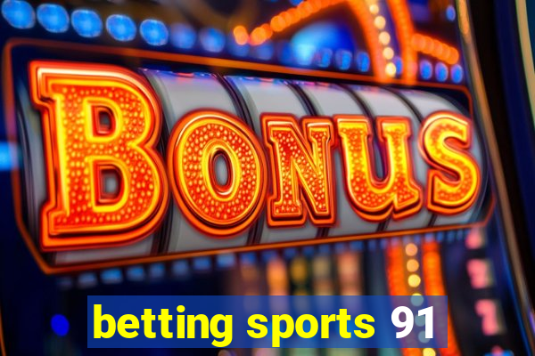 betting sports 91