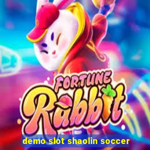 demo slot shaolin soccer