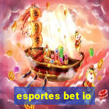 esportes bet io