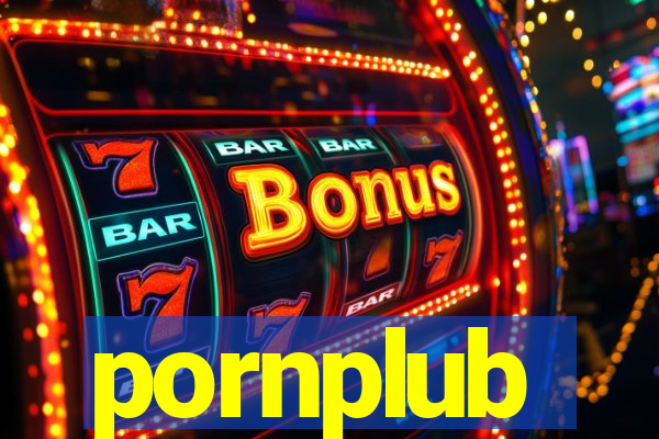 pornplub