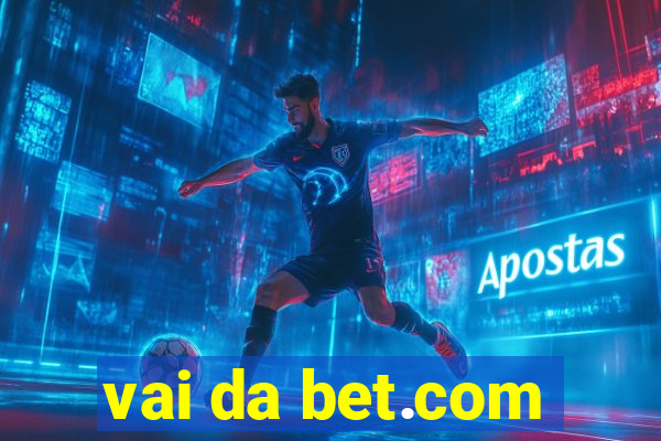 vai da bet.com