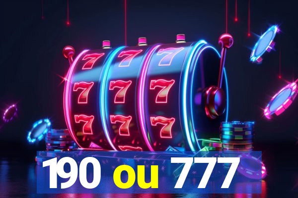 190 ou 777